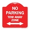 Signmission No Parking Tow Away Zone W/ Bidirectional Arrow, Red & White Aluminum Sign, 18" x 18", RW-1818-23611 A-DES-RW-1818-23611 - alternate 1
